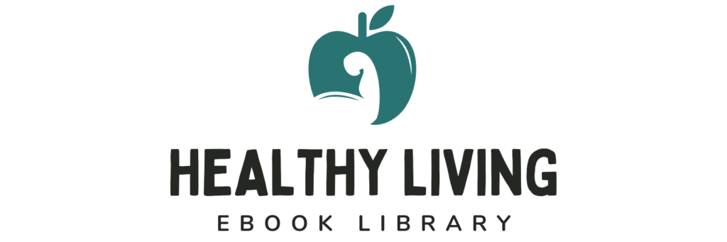 Healthy Living Ebook Library